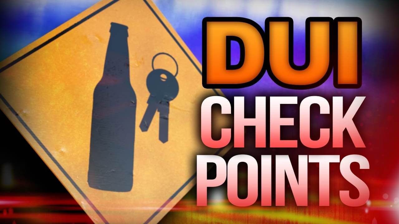 Local Police, Highway Patrol to have numerous sobriety checkpoints
