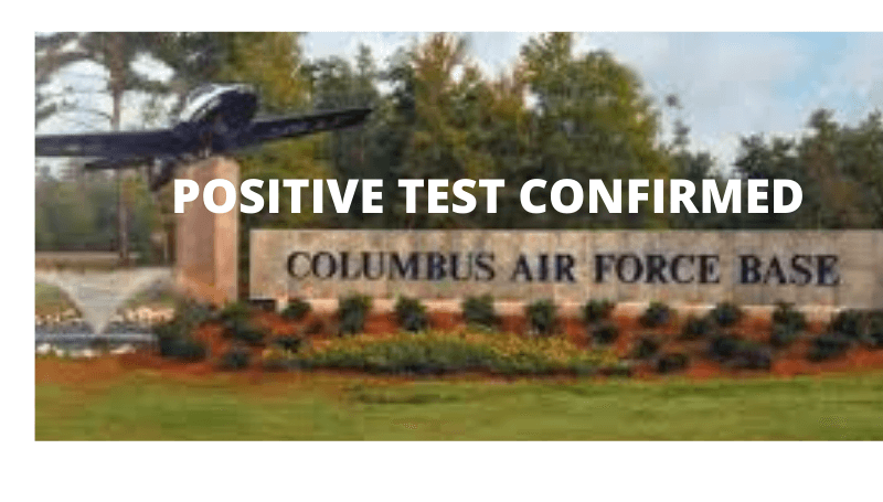 Positive COVID19 case at Columbus Air Force Base reported