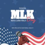 Business to Close Monday for Martin Luther King Jr. Day We will be closed Monday in observance of Martin Luther King, Jr