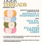 Tiger Threads Crochet Club Launches at Local Library Introducing the Tiger Threads Crochet Club!