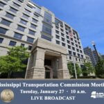 Mississippi Transportation Commission to Hold Meeting on Jan. 27 via YouTube ๐ For live video of the next Mississippi Transportation Commission meeting, please join us TOMORROW,