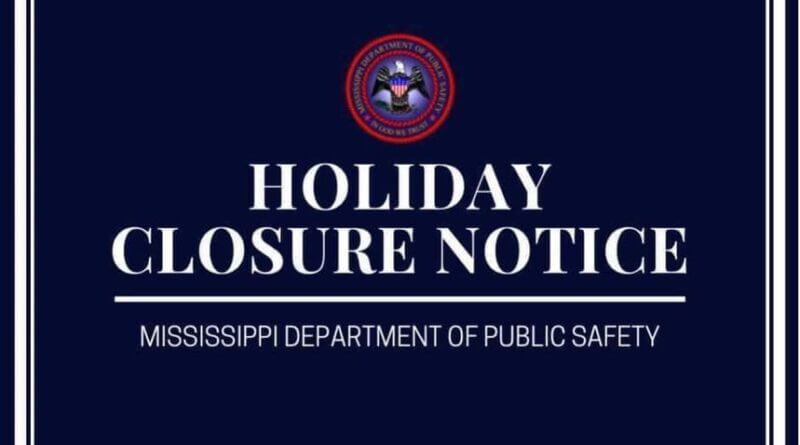 🚨REMINDER: The Mississippi Department of Public Safety offices will be closed Monday, February 16th