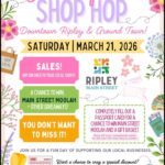 Shop Hop set for March 21 in downtown Ripley 🛍️🌸 SHOP HOP is coming to Downtown Ripley & around town!