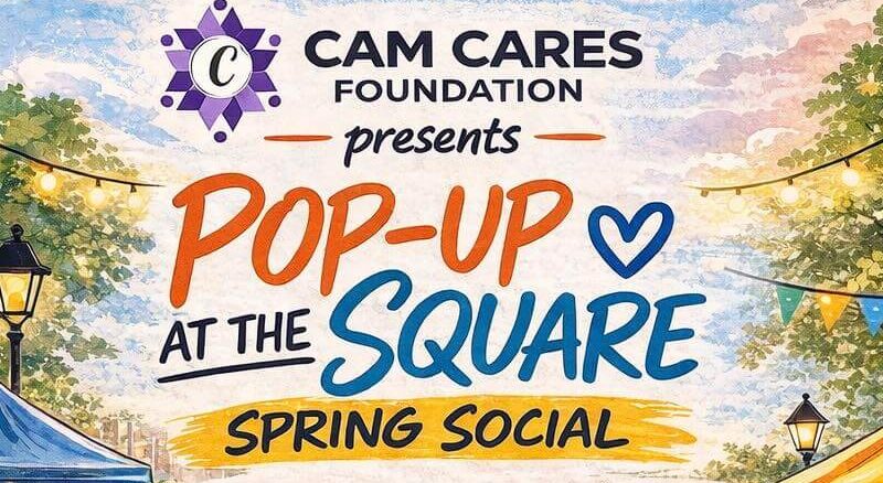 Cam Cares Foundation to host “Pop-Up at the Square: Spring Social” in Ripley Cam Cares Foundation to host “Pop-Up at the Square: Spring Social” in Ripley