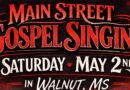 Walnut to host Main Street Gospel Singing on May 2 Walnut to host Main Street Gospel Singing on May 2