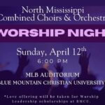 North Mississippi choirs and orchestra to host worship night April 12 Don’t miss out! – Join us tomorrow night!