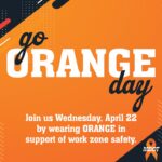 Go Orange Day set for April 22 to highlight work zone safety 👷🚧 Listen up, y'all!