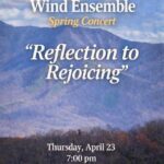 Community concert scheduled for Thursday by local wind ensemble Join us next Thursday for “Reflection to Rejoicing” presented by our talented Wind Ensemble!
