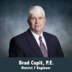 MDOT promotes Brad Cupit to District 7 engineer Congrats to District 7 Maintenance Engineer Brad Cupit, P.E., for his promotion to the position of D