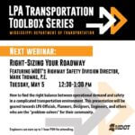 MDOT highway safety chief to speak at LPA toolbox webinar on right-sizing roadways 🔔 REMINDER: The next installment of our quarterly LPA Transportation Toolbox webinar series, in whic