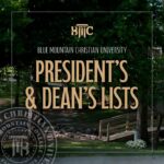 Blue Mountain Christian University announces President's and Dean's list honorees Congratulations to the students named to Blue Mountain Christian University’s President’s List and D