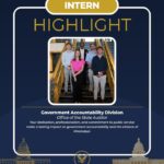 Office highlights Government Accountability Division interns Today, our office is proud to highlight our Government Accountability Division Interns