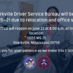 Starkville driver service bureau to close June 15-21 π’The Starkville Driver Service Bureau will be closed June 15β21 due to relocation and office setup