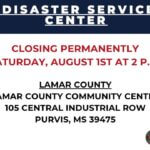 Lamar County disaster service center to close Aug. 1 DISASTER SERVICE CENTER CLOSING: The Disaster Service Center in Lamar County will be closing this Sa