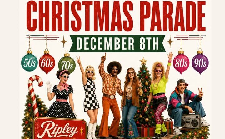 Ripley Christmas Parade set for Dec. 8 with theme ‘Christmas Through the Decades’ The Ripley Christmas Parade will be held December 8th at 7:00 PM with this year’s theme: