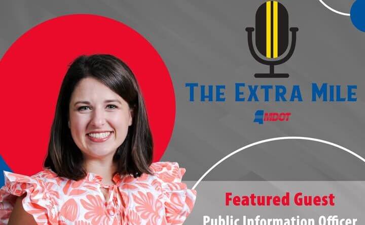 MDOT Public Information Officer Discusses Road Work, College Football on ‘The Extra Mile’ Podcast ⭐ New Podcast Episode Out Now!