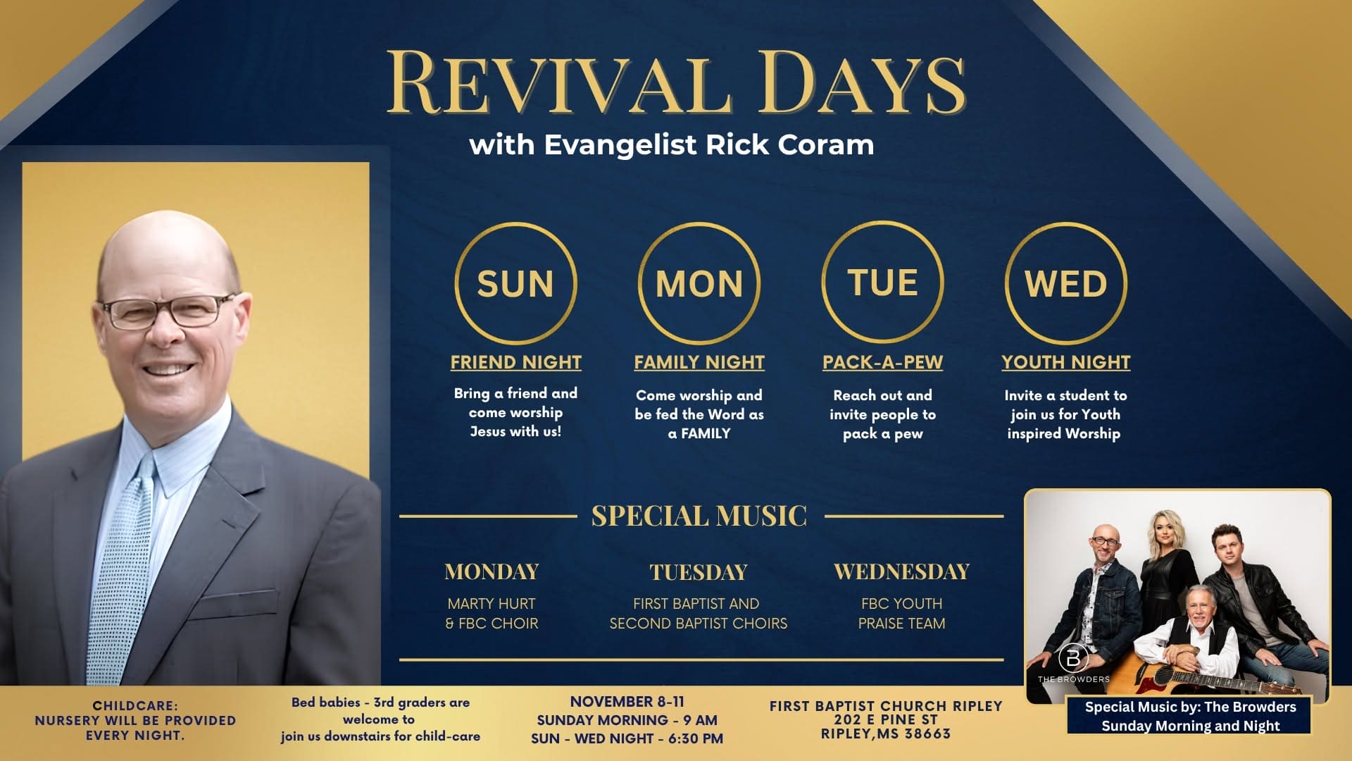 Revival Days with Evangelist Rick Coram, November 8–11, 2026 at First Baptist Church Ripley. Sunday at 9 a.m. and nightly at 6:30 p.m.