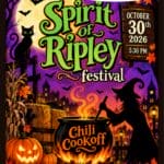 Spirit of Ripley Festival Oct. 30; Chili Cook-Off Signups Open Spirit of Ripley Festival and Chili Cookoff flyer for Oct. 30, 2026, in historic downtown Ripley