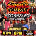 Top Notch Pro Wrestling brings "Summer Fallout" to Blue Mountain Sept. 18 Flyer for Top Notch Pro Wrestling Summer Fallout on Sept. 18 in Blue Mountain, Mississippi