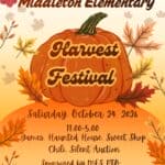 Middleton Elementary Harvest Festival Set for Saturday, Oct. 24 Flyer for the Middleton Elementary Harvest Festival on Saturday, Oct. 24, 2026, with a pumpkin and fall leaves