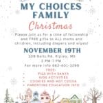 My Choices Family Christmas Set Nov. 19 in Ripley My Choices Family Christmas flyer for the free Nov. 19 event at 109 Bails Road in Ripley, Mississippi